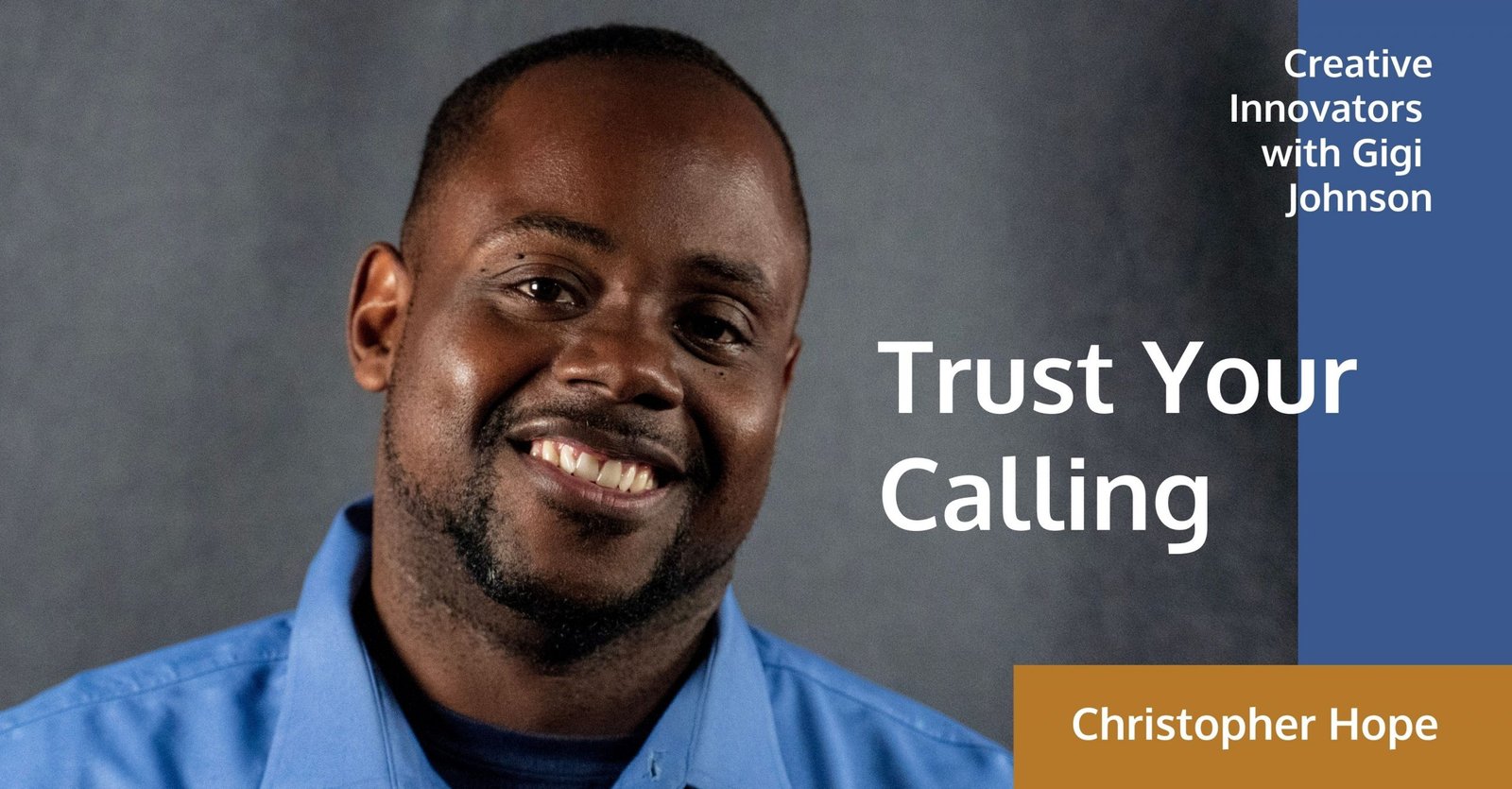 Trust Your Calling . . . .with Christopher Hope