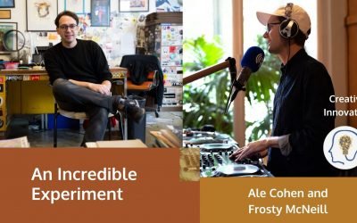 An Incredible Experiment. . . with Mark “Frosty” McNeill and Ale Cohen